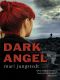 [Anders Knutas 06] • Dark Angel (Anders Knutas 6)